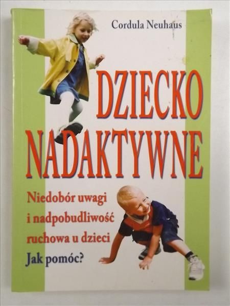 Dziecko nadaktywne