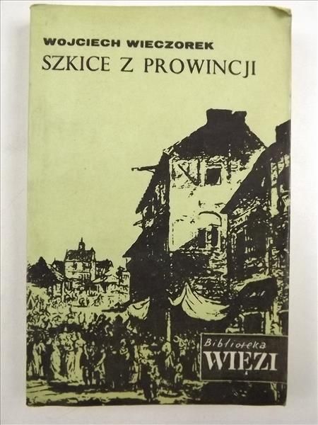 Szkice z prowincji