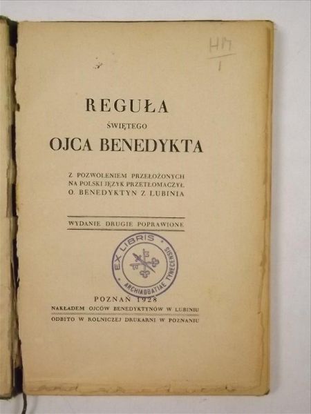 Reguła Świętego Ojca Benedykta z pozwoleniem przełożonych na polski język przetłomaczył O. Benedyktyn z Lublina, 1928 r.