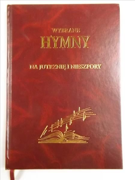 Wybrane hymny na Jutrznię i Nieszpory