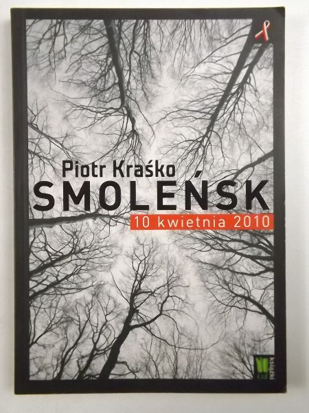 Smoleńsk 10 kwietnia 2010
