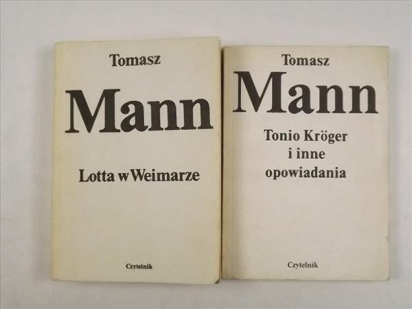 Lotta w Weimarze/ Tonio Kroger i inne opowiadania