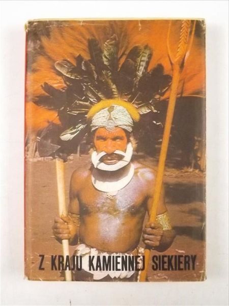 Dworecki Tadeusz (red.) - Z kraju kamiennej siekiery