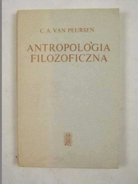 C. A. van Peursen - Antropologia filozoficzna
