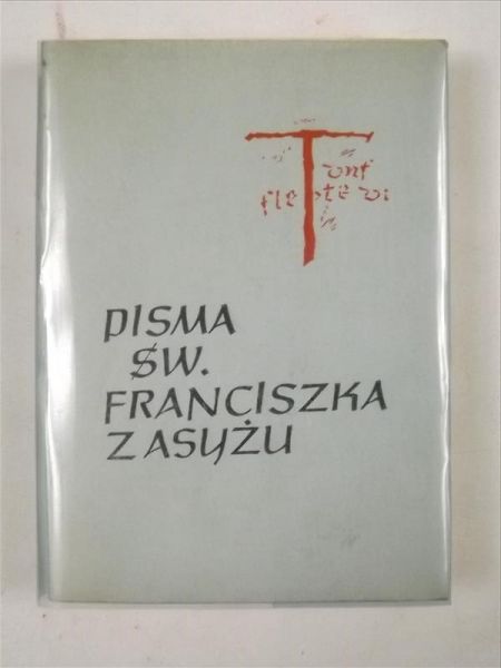 (tłum.) - Pisma św. Franciszka z Asyżu