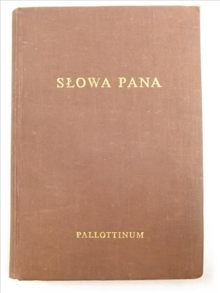 Słowa Pana. Nauka Jezusa o Królestwie Bożym