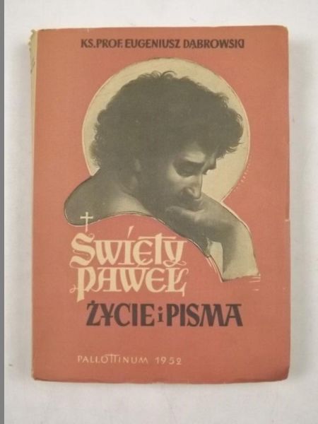 Święty Paweł: Życie i pisma