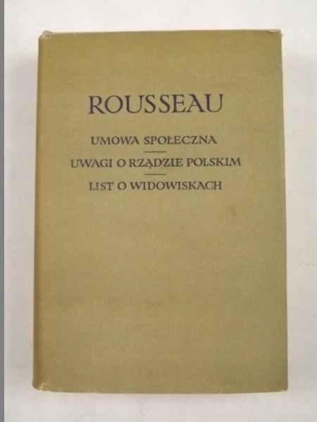Umowa społeczna. Uwagi o rządzie polskim. List o widowiskach, BKF