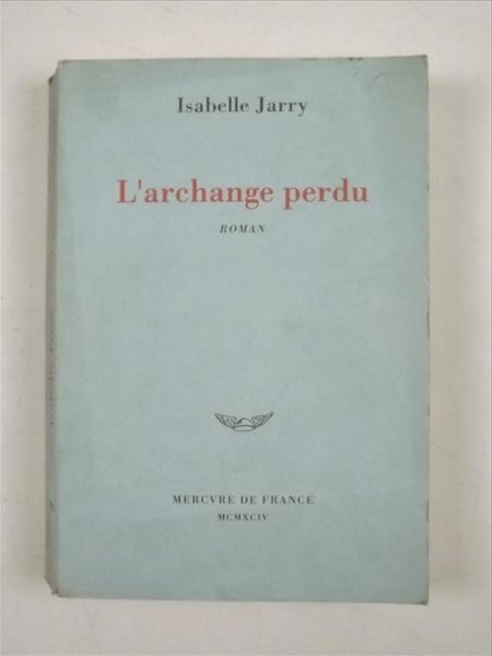 L' archange perdu