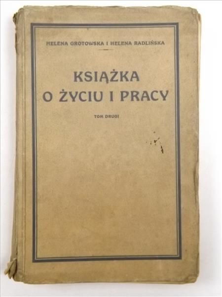 Grotowska ,   - Książka o życiu i pracy, t II, 1931 r.
