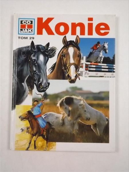 Co i jak, Tom XXIX, KONIE