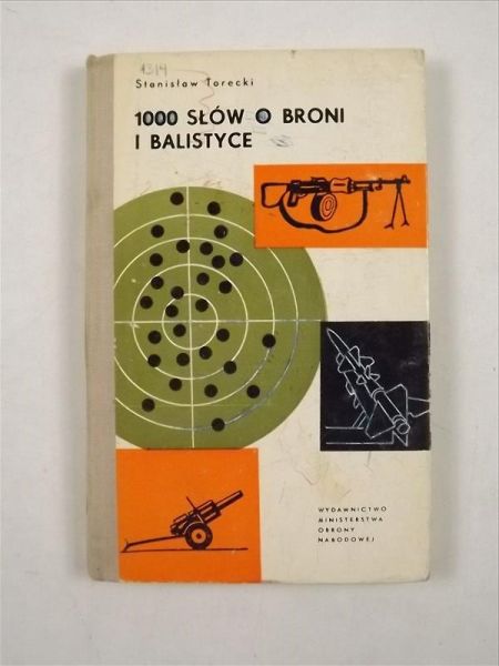 1000 słów o bronii i balistyce