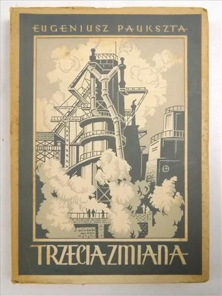Paukszta Eugeniusz - Trzecia zmiana, 1949 r.
