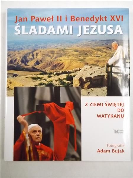 Jan Paweł II i Benedykt VI śladami Jezusa