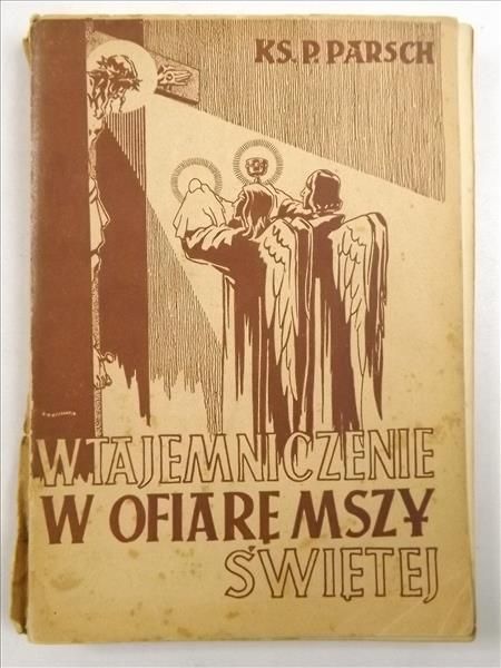 Wtajemniczenie w  Ofiarę Mszy Świetej, 1947 r.