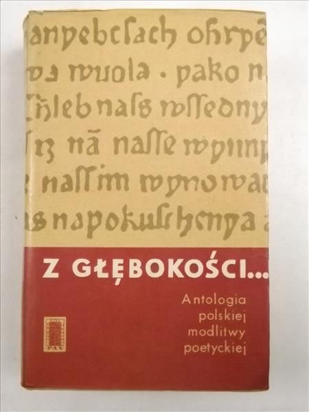Z głębokości. Antologia polskiej modlitwy poetyckiej