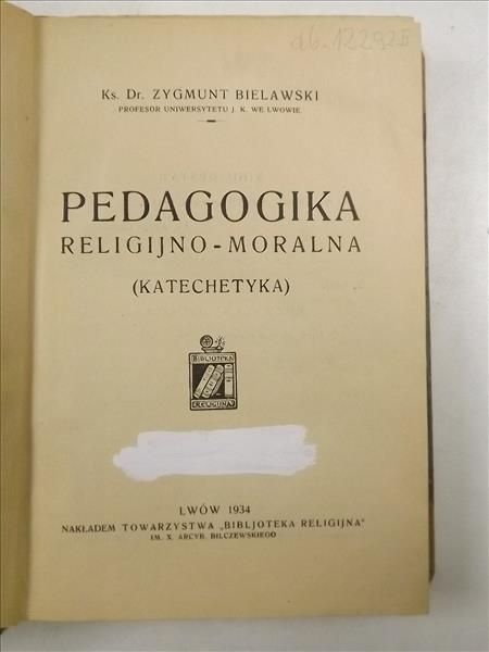 Bielawski Zygmunt - Pedagogika religijno-moralna , 1934 r.