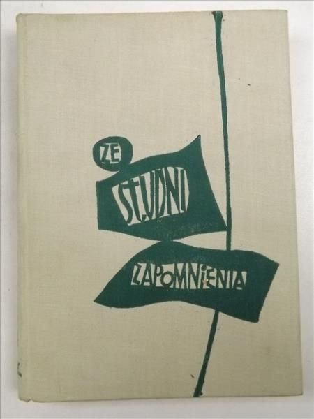 Bielaczek Ludwik - Ze studni zapomnienia