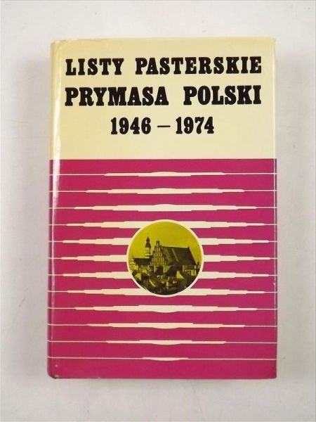 Listy pasterskie Prymasa Polski 1946 – 1974