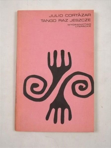Cortázar Julio - Tango raz jeszcze