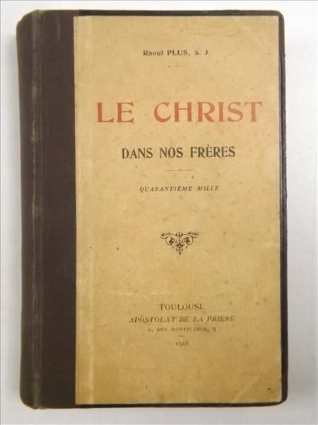 Le Christ: Dans nos Freres, 1928 r.