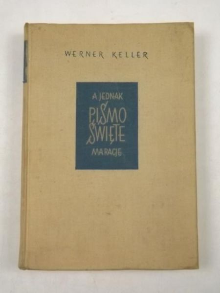 A jednak Pismo Święte ma rację