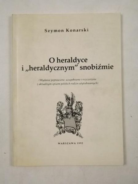 O heraldyce i "heraldycznym" snobiźmie