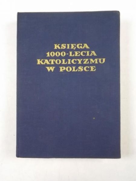 Księga 1000-lecia katolicyzmu w Polsce