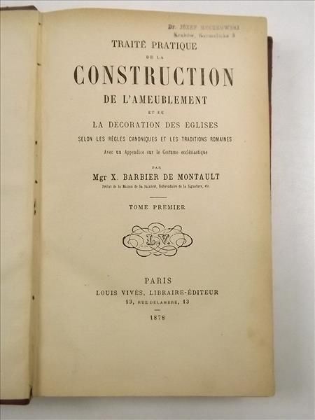 Traite Pratique  la Construction, Tome I, 1878 r.