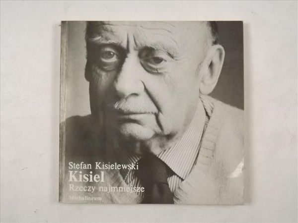 Kisielewski Stefan - Rzeczy najmniejsze