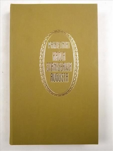 Pamiętniki króla Stanisława Augusta t.I, cz.I, reprint z 1915 r.
