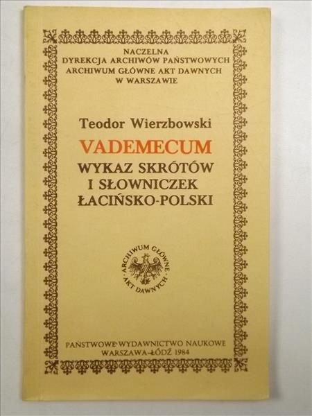 Vademecum, Wykaz skrótów i słowniczek łacińsko-polski