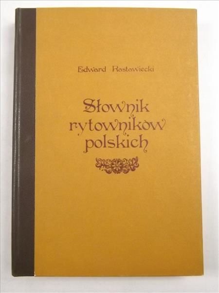 Słownik rytowników polskich, reprint z 1886 r.