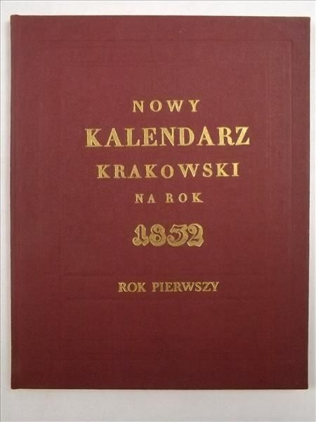 Nowy kalendarz krakowski na rok 1832, Reprint