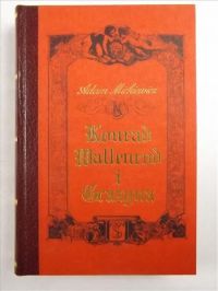 Mickiewicz Adam - Konrad Wallenrod i Grażyna, Reprint z 1851 r.