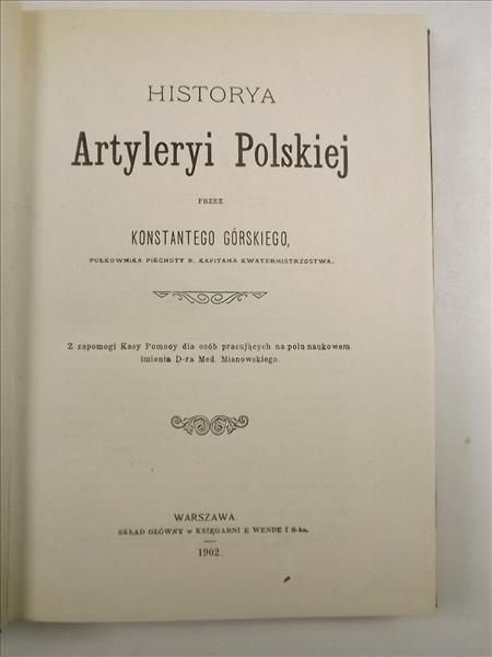 Historya Artyleryi Polskiej, Reprint z 1902 r.