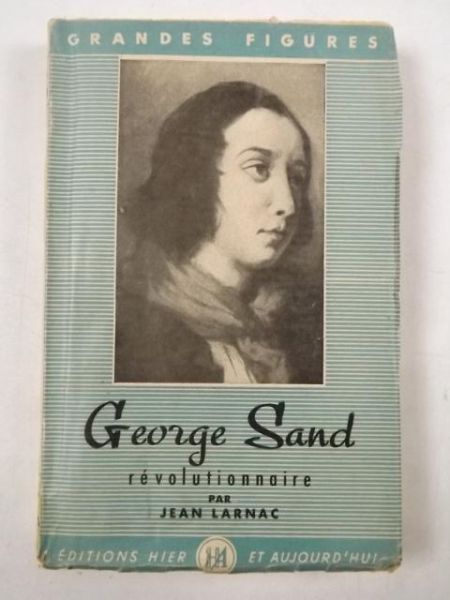 Larnac Jean - George Sand revolutionnaire