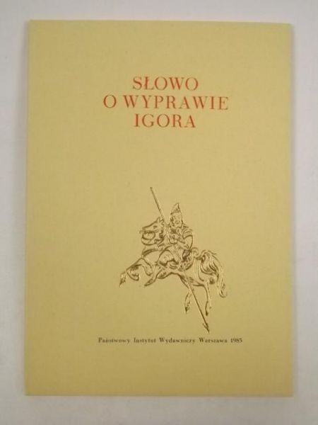 Tuwim Julian (przekł.) -  Słowo o wyprawie Igora