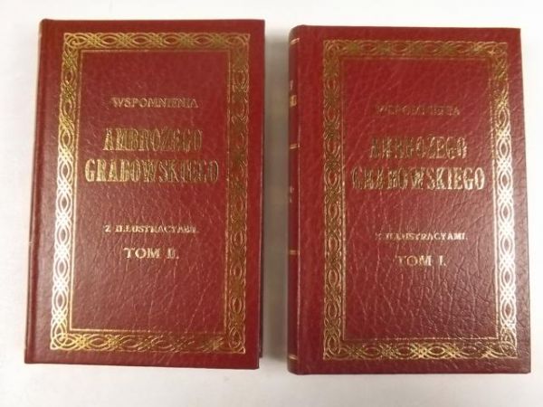 Wspomnienia Ambrożego Grabowskiego, Tom I-II, Reprint z 1909 r.