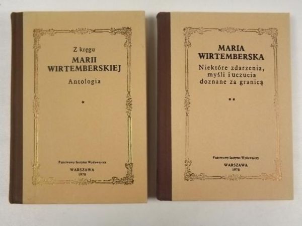 Z kręgu Marii Wirtemberskiej. Antologia / Niektóre zdarzenia, myśli i uczucia doznane za granicą