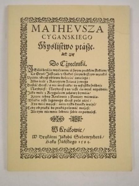 Myslistwo ptasze, Reprint z 1584 r.