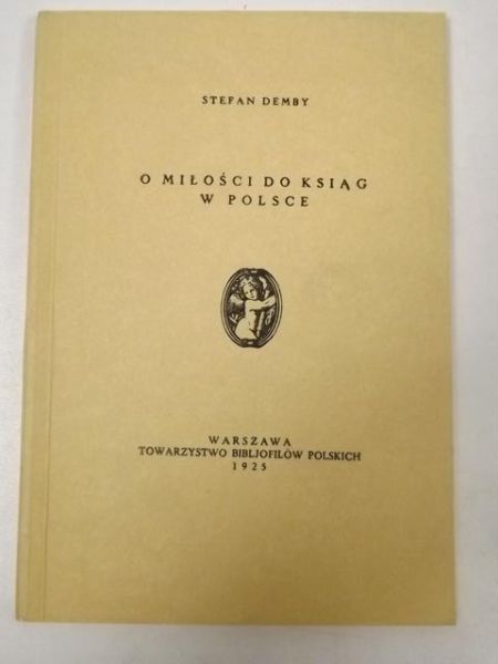 O miłości do ksiąg w Polsce, reprint z 1925 r.