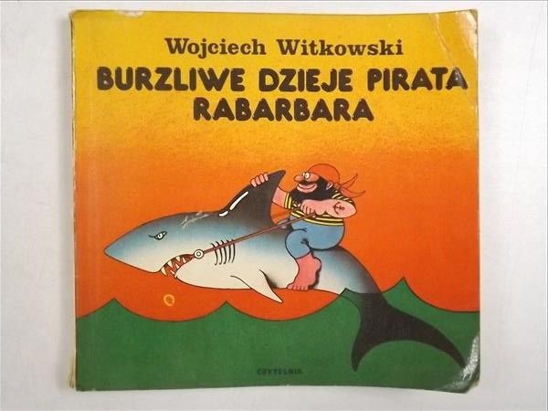 Burzliwe dzieje pirata Rabarbara