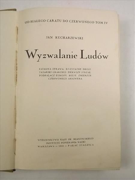 Kucharzewski Jan - Od białego caratu do czerwonego, t. IV. Wyzwolenie ludów, 1931 r.