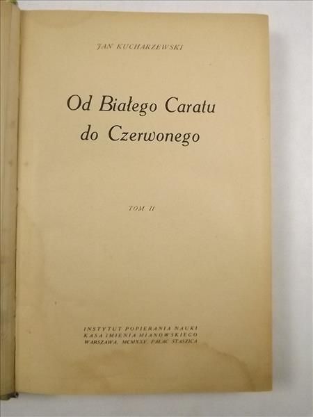 Kucharzewski Jan - Od białego caratu do czerwonego, t. II, 1926 r.