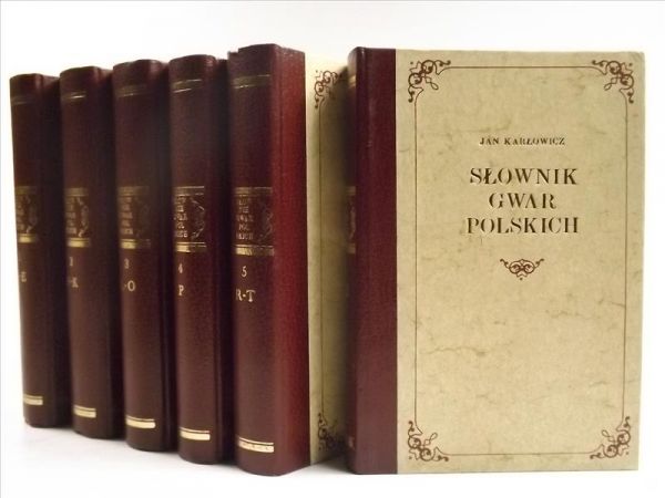Jan Karłowicz - Słownik gwar polskich, Tom I - VI, reprint z 1900 r.