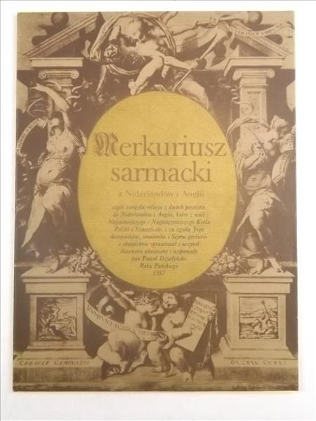 Merkuriusz sarmacki z Niderlandów i Anglii, reprint z 1597 r.
