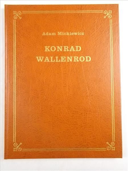 Mickiewicz Adam - Konrad Wallenrod, reprint z 1864 r.