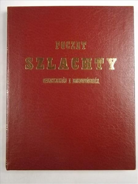 Poczet szlachty galicyjskiej i bukowińskiej, reprint z 1857 r.