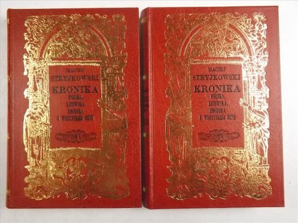 Kronika Polska, Litewska, Żmódzka i wszystkiej Rusi, t.1-2, Reprint z 1846 r.